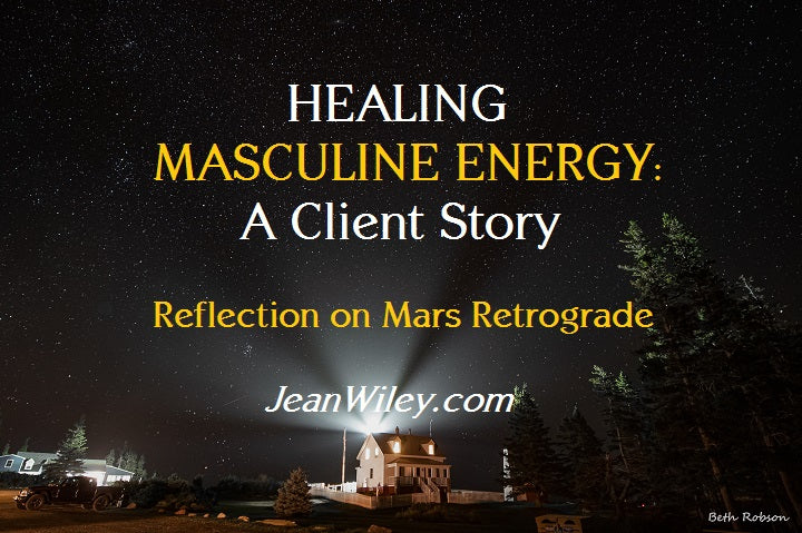 Healing Masculine Energy: A Client Story