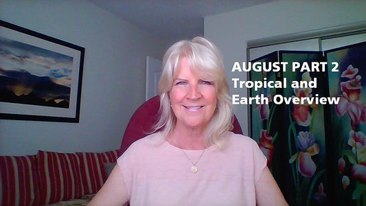 AUGUST Part 2 ~ Tropical Chart and New Moon